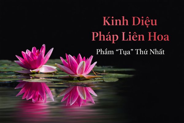 Kinh Diệu Pháp Liên Hoa - Phẩm “Tựa” Thứ Nhất
